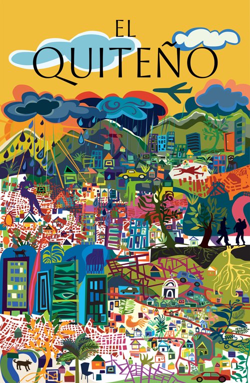 El año de las maravillas de Paula Barragán. 2 Portada ganadora del proyecto municipal El Quiteño, a partir de las clásicas portadas de la revista The New Yorker, 2018.