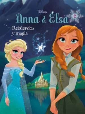 5 libros infantiles que puedes regalar en Navidad 2 Anna y elsa libro 1