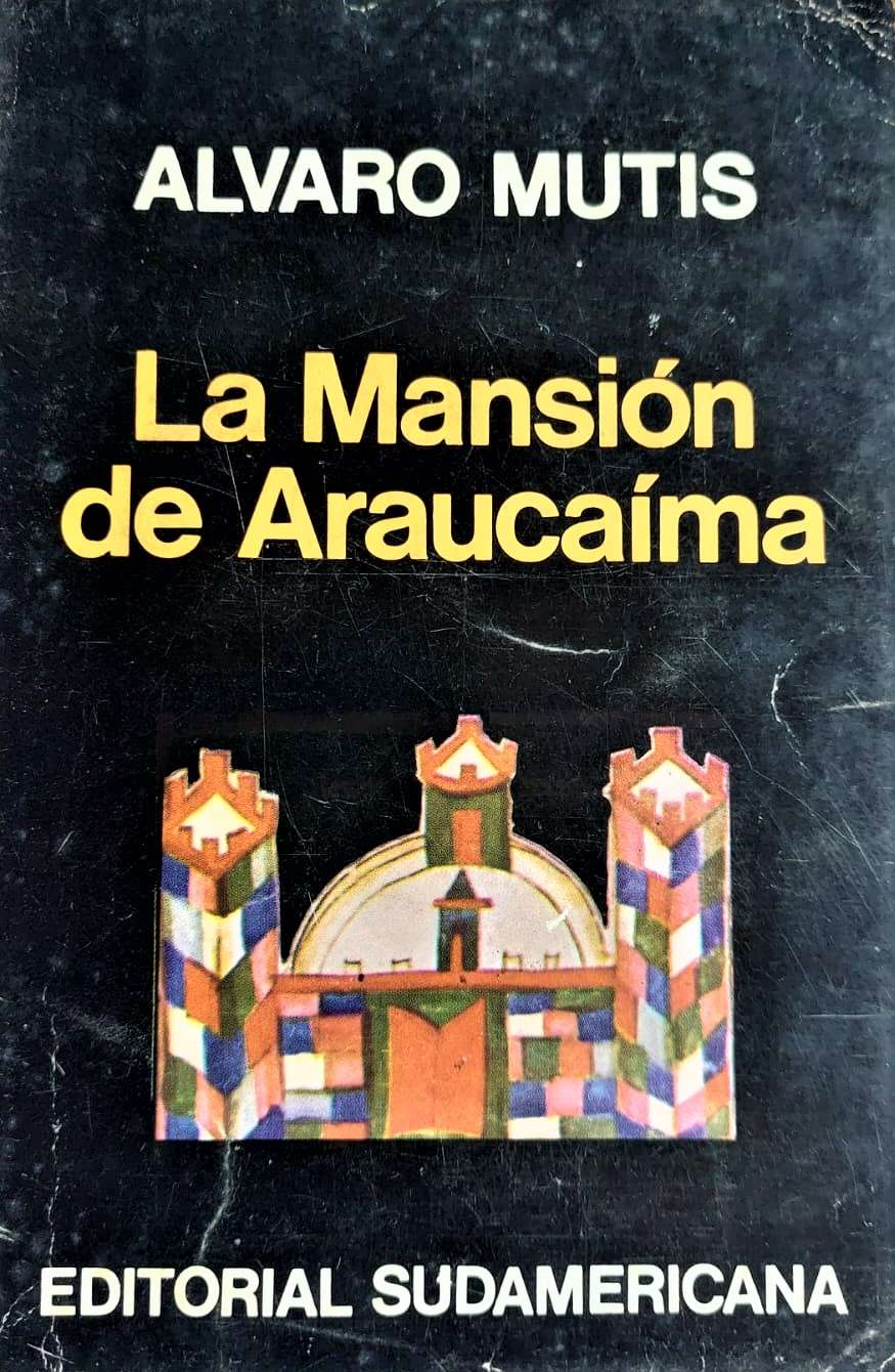 Álvaro Mutis: un homenaje a cien años de su natalicio 9 La Mansion de Araucaima