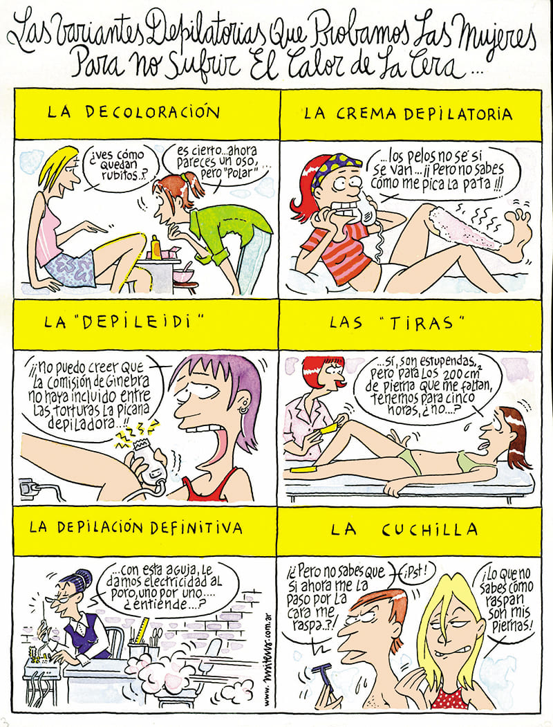 Las variantes depilatorias que probamos las mujeres para no sufrir el calor de la cera... 1 Maitena Varian 1