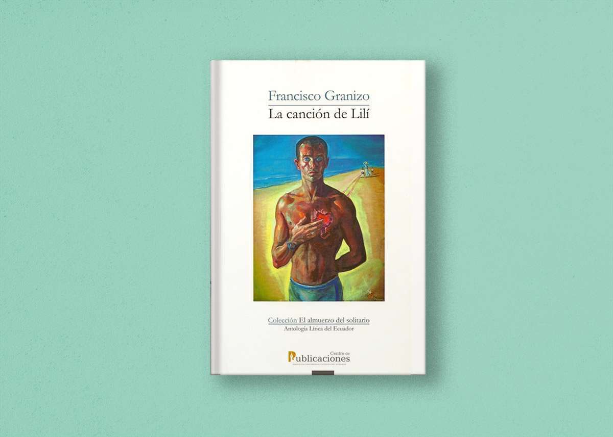 'La canción de Lilí', poesía De Francisco Granizo 1 Francisco Granizo