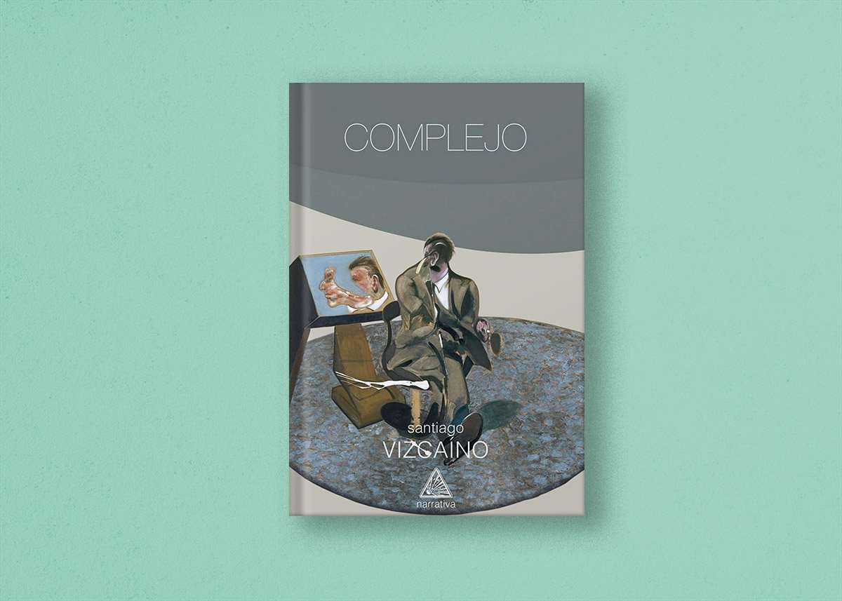 La novela 'Complejo', de Santiago Vizcaíno 1 Complejo