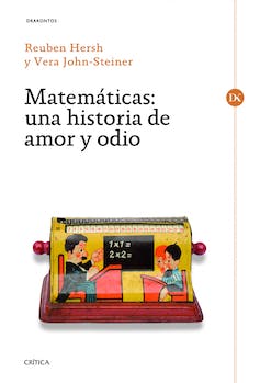13 libros de divulgación perfectos para el 23 de abril 5 Portada de Matemáticas: una historia de amor y odio.