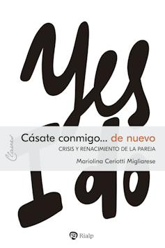 13 libros de divulgación perfectos para el 23 de abril 13 Portada de Cásate conmigo... de nuevo