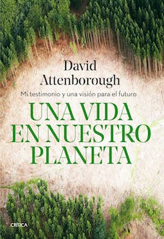 13 libros de divulgación perfectos para el 23 de abril 12 Portada de Una vida en nuestro planeta