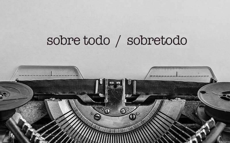 Sobre todo, le gustaba usar un sobretodo azul 1 Diferencias entre sobretodo y sobre todo