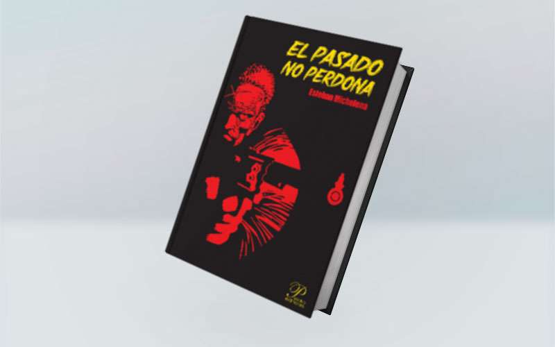 <em>El pasado no perdona</em> 1 Libro El pasado no perdona