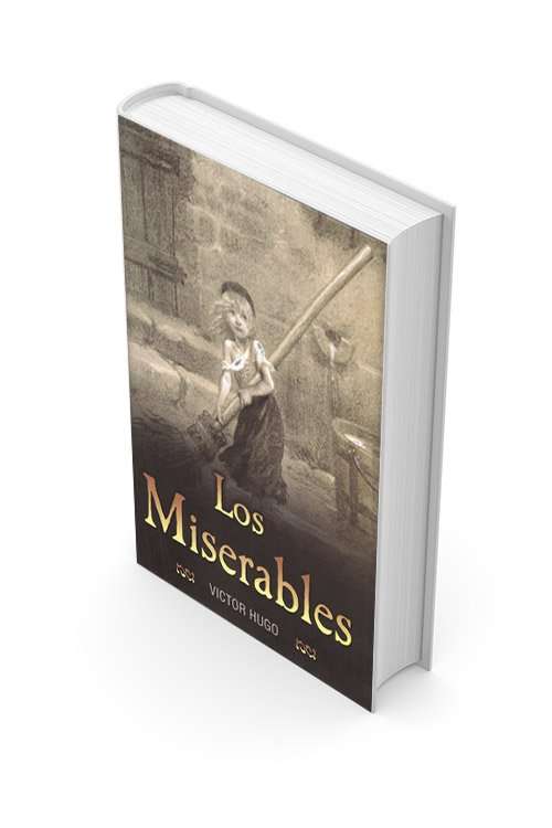 Víctor Hugo 2 Los Miserables de Víctor Hugo.