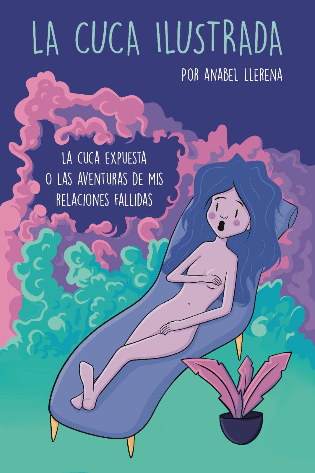 ‘La cuca ilustrada’ o cómo reír con el corazón roto 2 portada 3