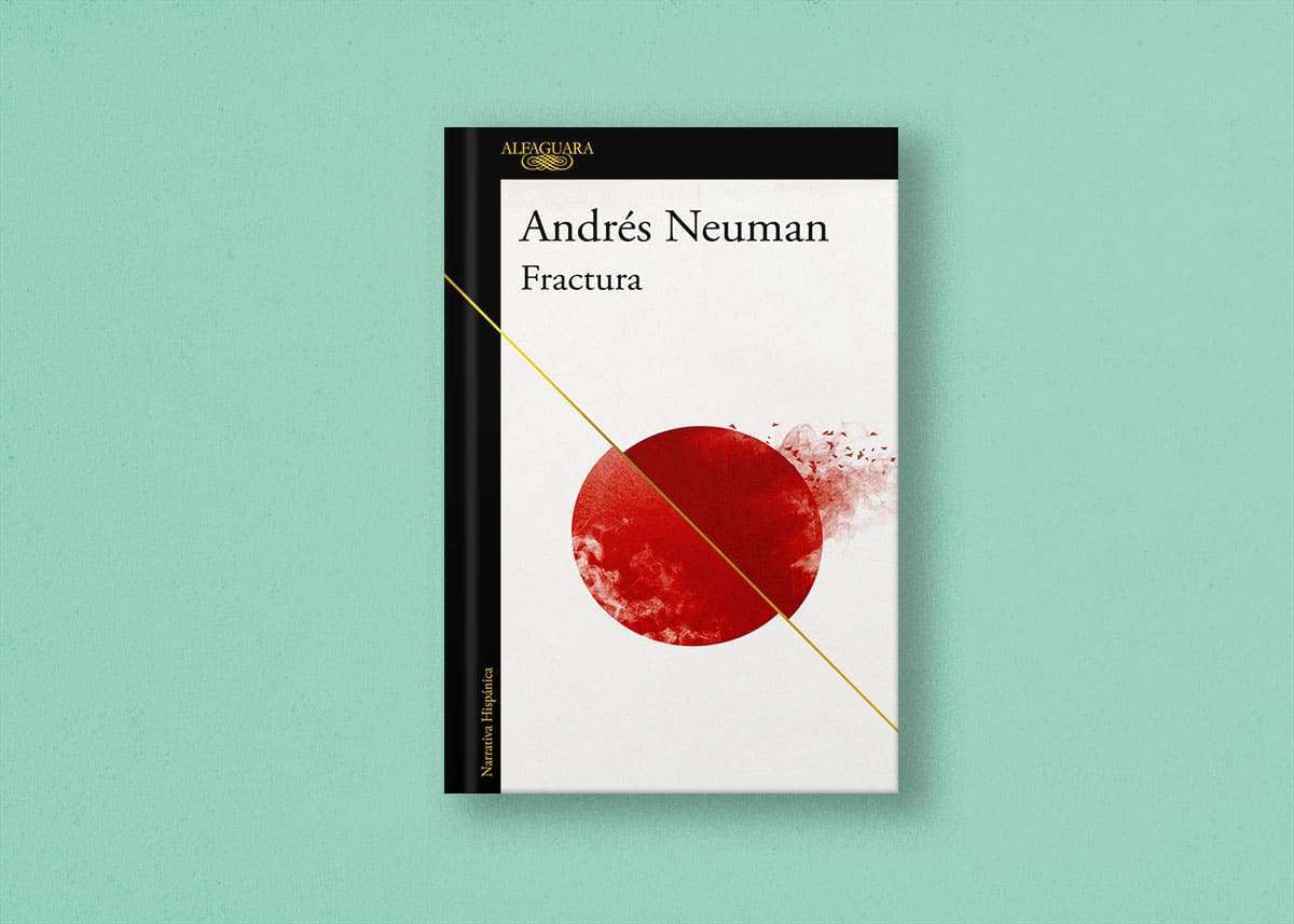 'Fractura', de Andrés Neuman 1 portada fractura 1