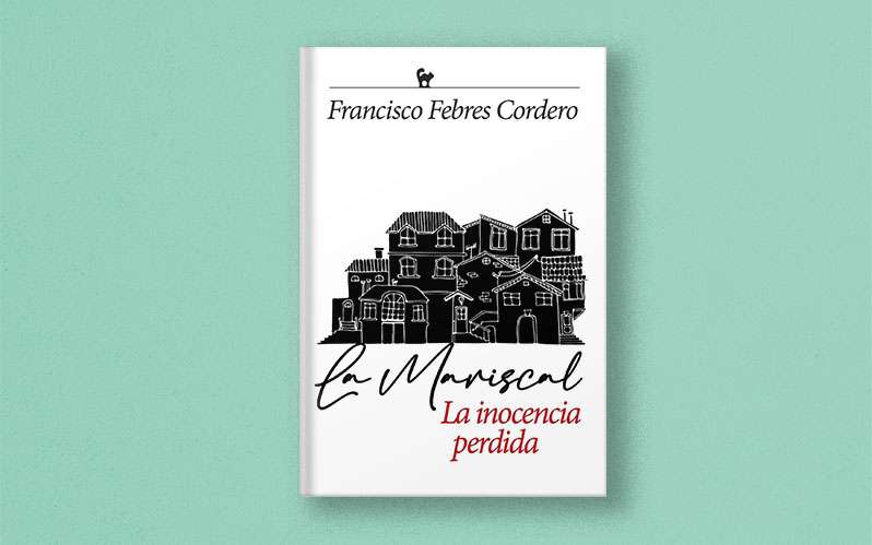 La Mariscal: la inocencia perdida 1 Libro "La Mariscal"