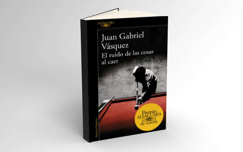 <em>El ruido de las cosas al caer</em> 1 Libro: El ruido de las cosas al caer