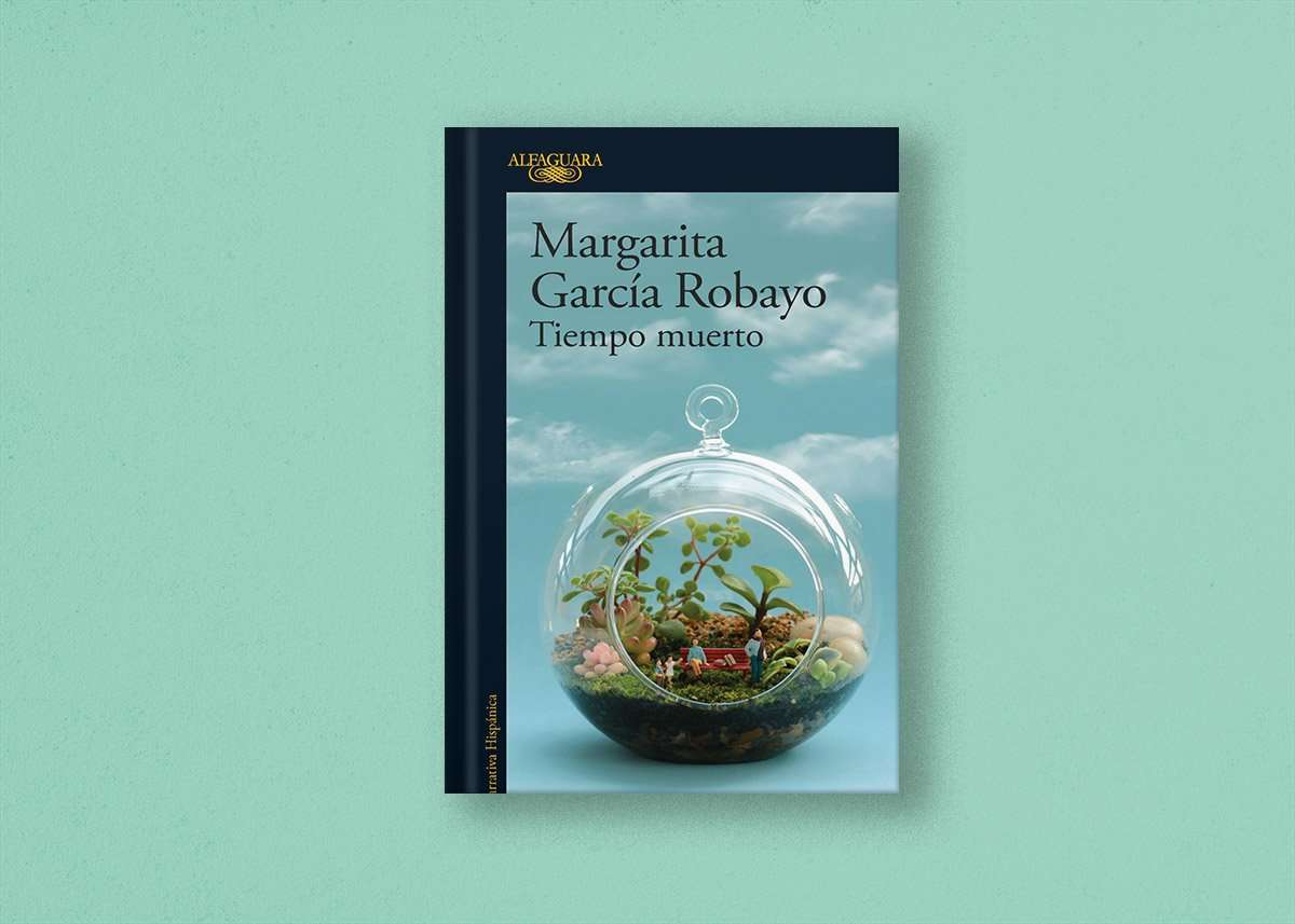 'Tiempo muerto', novela de Margarita García Robayo 1 portada timepo muerto 1